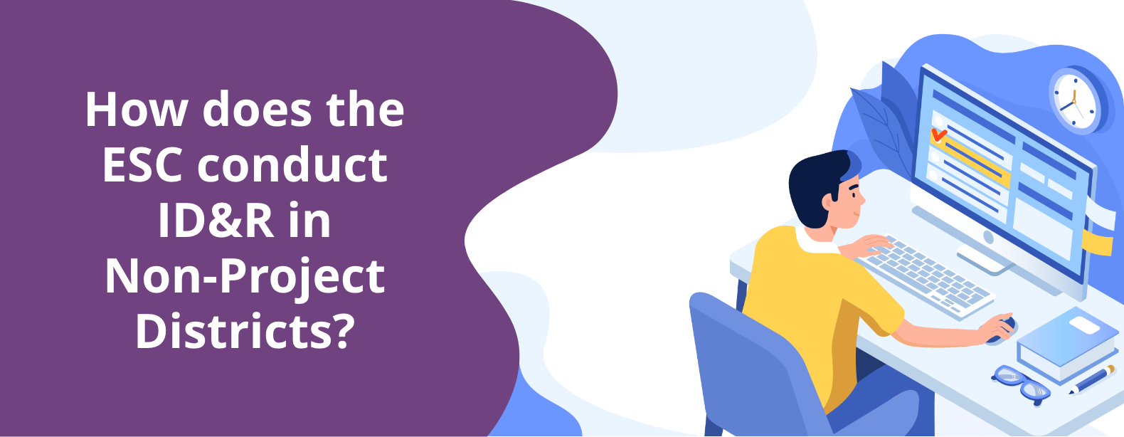 How does the ESC conduct ID&R in Non-Project Districts?
