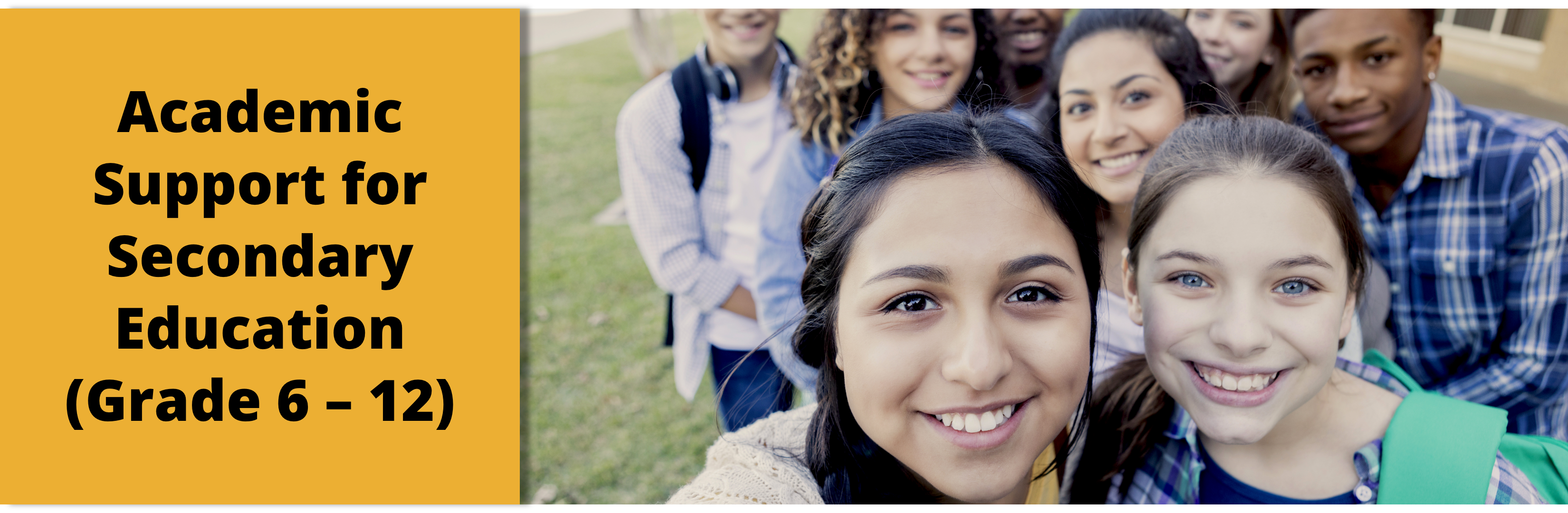 Academic Support for Secondary Education (Grade 6-12)